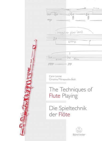 The Techniques of Flute Playing I / Die Spieltechnik der Flöte I