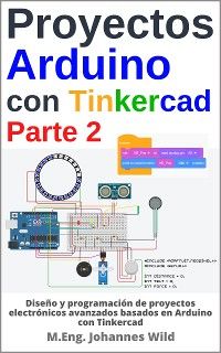 Proyectos Arduino con Tinkercad | Parte 2
