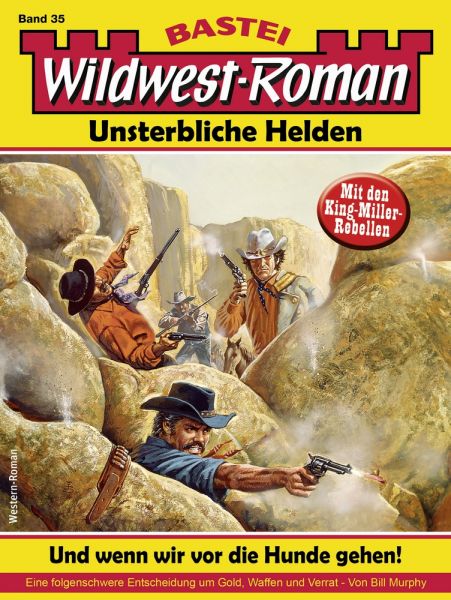 Wildwest-Roman – Unsterbliche Helden 35