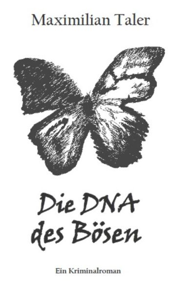 Die DNA des Bösen