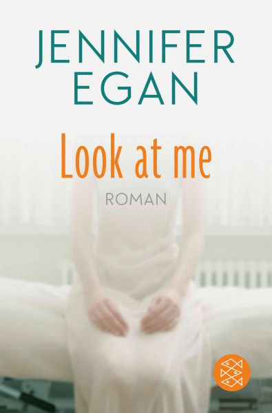 Cover Jennifer Egan; Look at me