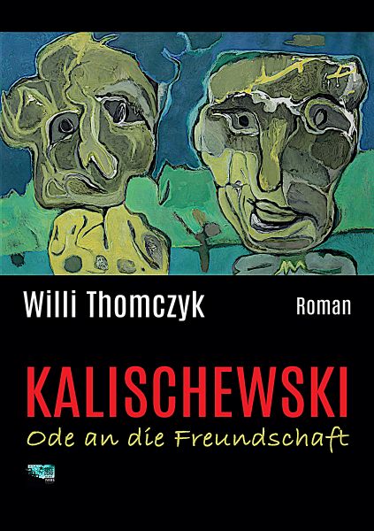 Kalischewski - Ode an die Freundschaft