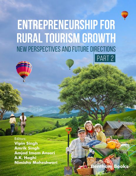 Entrepreneurship for Rural Tourism Growth: New Perspectives and Future Directions (Part 2)