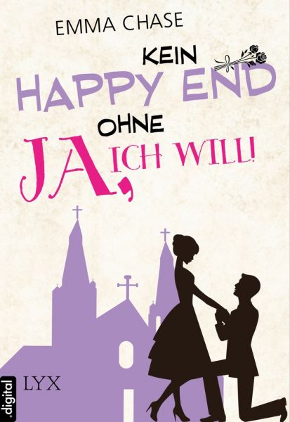 Kein Happy End ohne "Ja, ich will!"