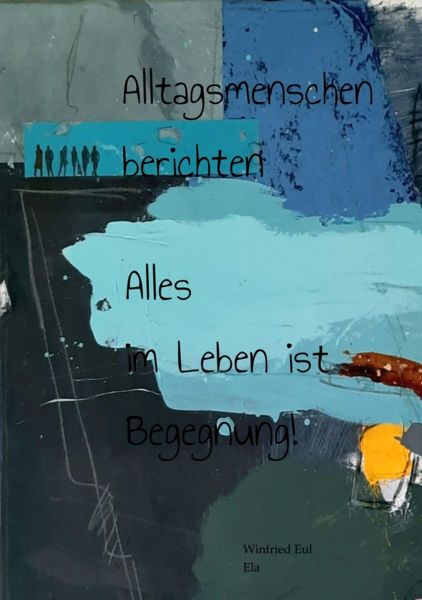 Alltagsmenschen berichten
