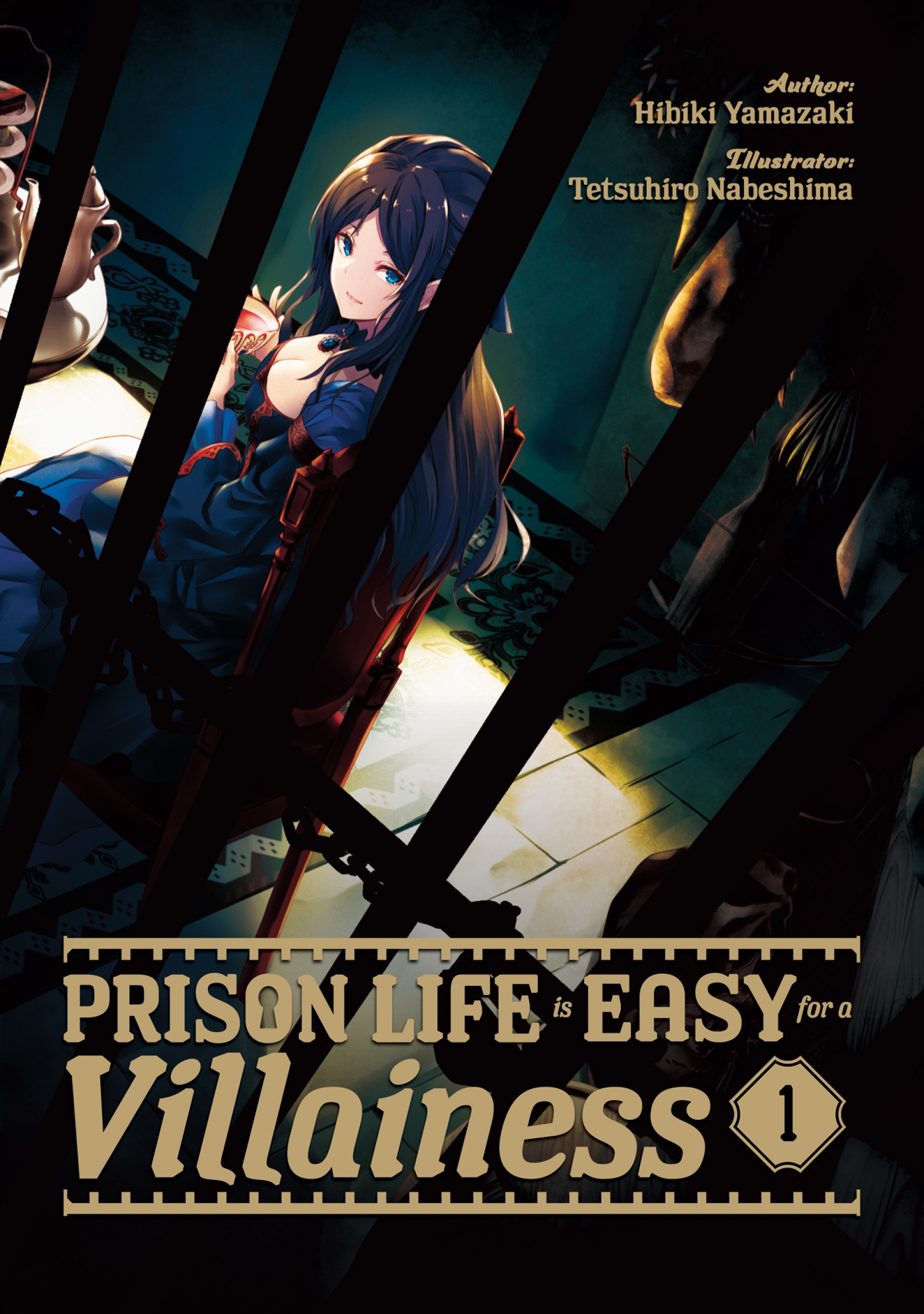 Prison Life is Easy for a Villainess: Volume 1 (Hibiki Yamazaki