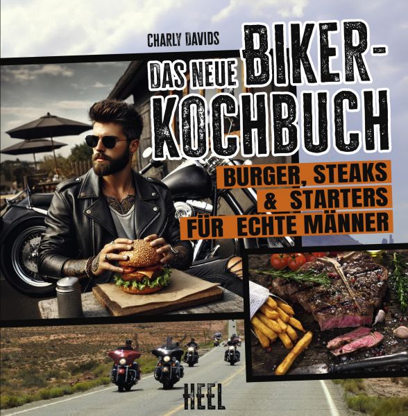 Das neue Biker-Kochbuch