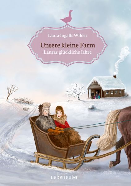 Unsere kleine Farm - Lauras glückliche Jahre (Bd. 7)