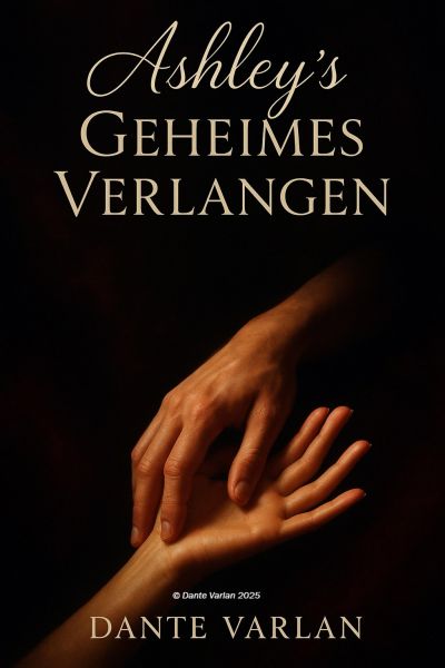 Ashley´s Geheimes Verlangen