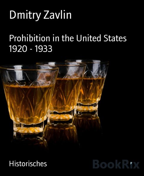 Prohibition in the United States 1920 - 1933