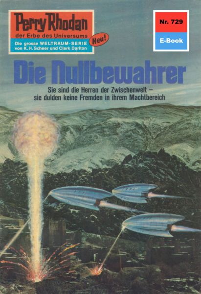 Perry Rhodan 729: Die Nullbewahrer