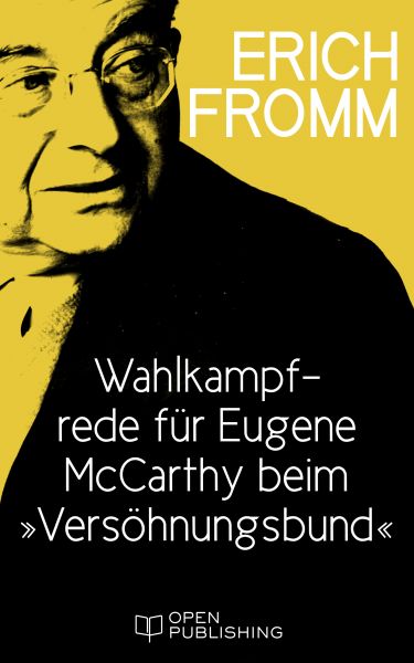 Wahlkampfrede für Eugene McCarthy beim „Versöhnungsbund“