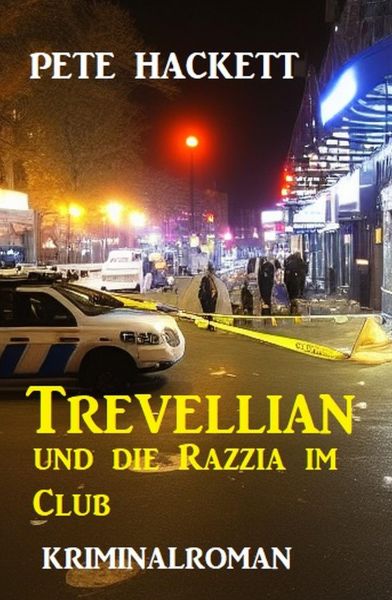 Trevellian und die Razzia im Club: Kriminalroman