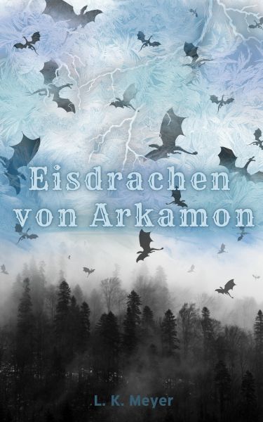 Die Eisdrachen von Arkamon