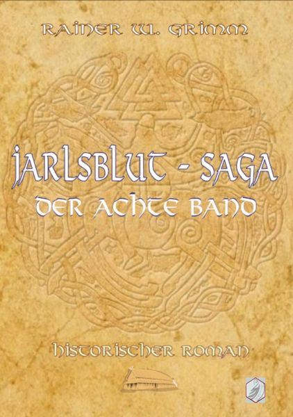 Jarlsblut-Saga Der achte Band