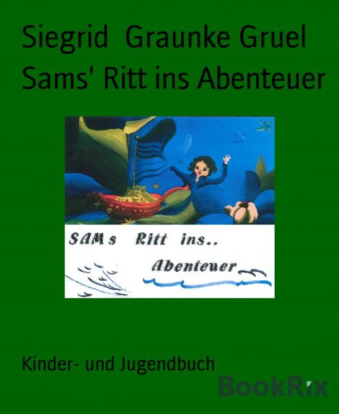 Sams' Ritt ins Abenteuer