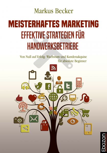 Meisterhaftes Marketing: Effektive Strategien für Handwerksbetriebe