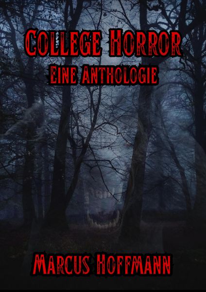 College Horror Eine Anthologie
