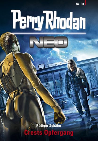 Perry Rhodan Neo 98: Crests Opfergang