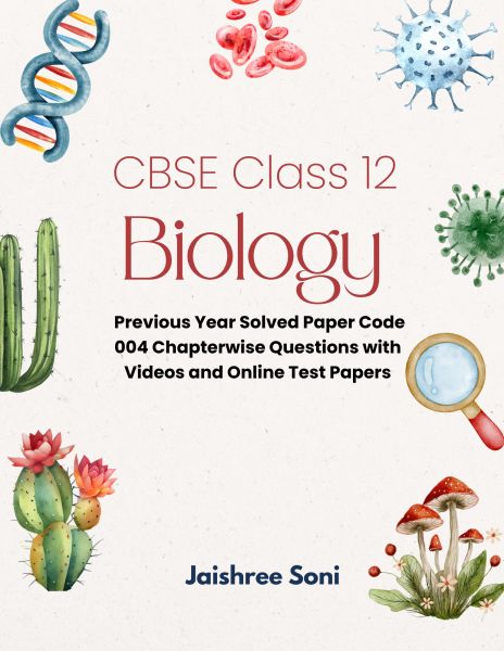 CBSE Class 12 Biology