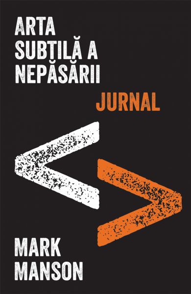 Arta subtila a nepasarii. Jurnalul