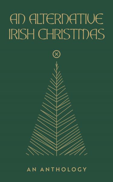 An Alternative Irish Christmas