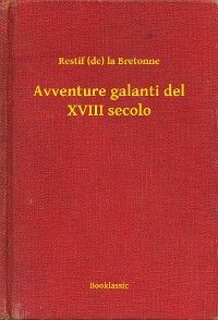 Avventure galanti del XVIII secolo