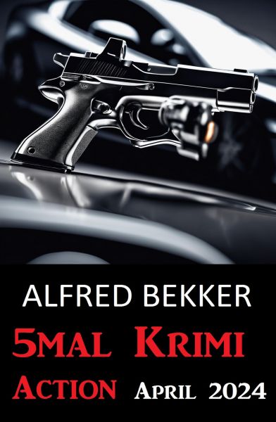 5mal Krimi Action April 2024