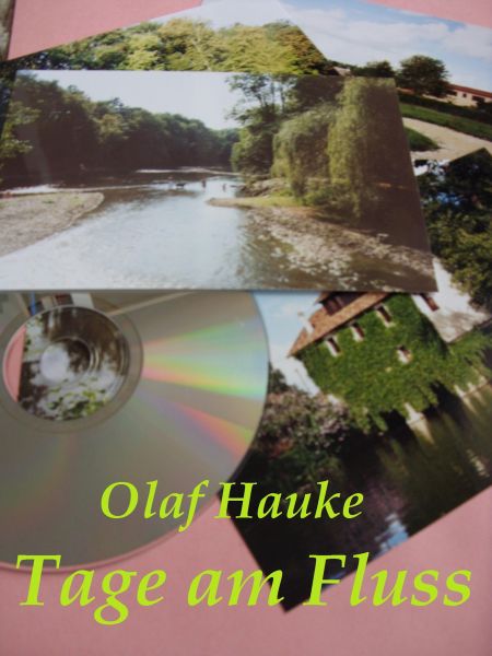 Tage am Fluss