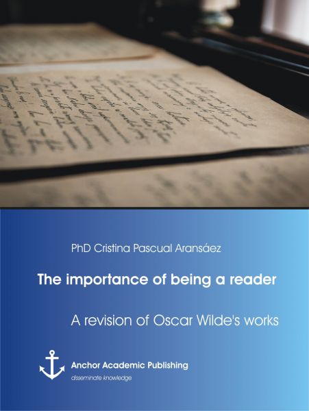 The importance of being a reader: A revision of Oscar Wilde's works
