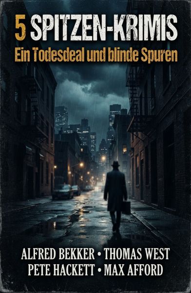 5 Spitzen-Krimis: Ein Todesdeal und blinde Spuren