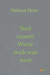 Sind unsere Werte noch was wert