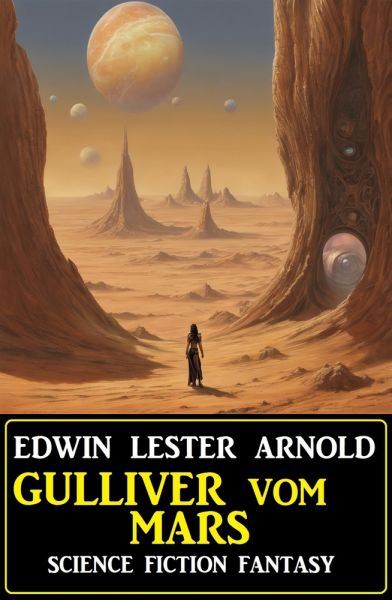 Gulliver vom Mars: Science Fiction Fantasy