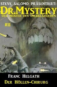 Dr. Mystery #11: Der Höllen-Chirurg