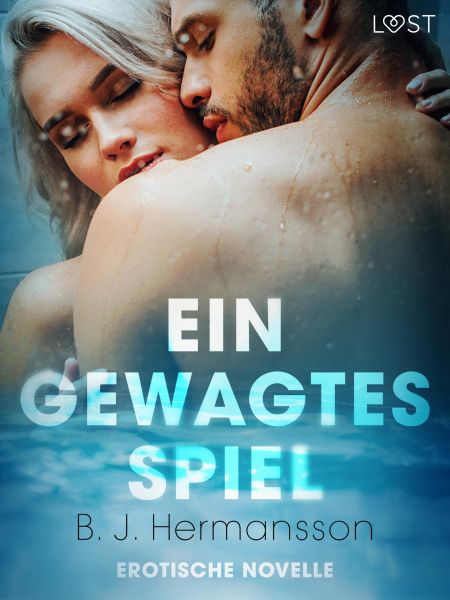 Ein gewagtes Spiel - Erotische Novelle