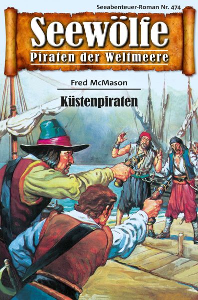 Seewölfe - Piraten der Weltmeere 474