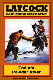 Laycock Western 166: Tod am Powder River