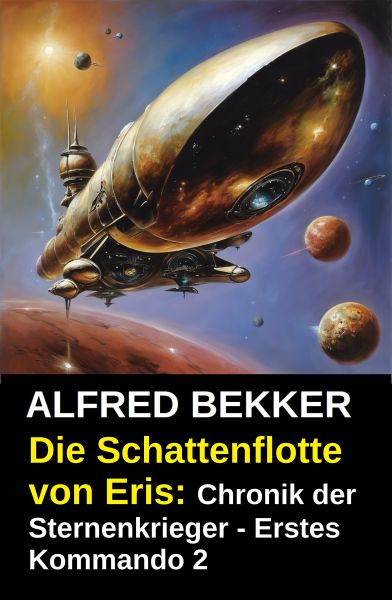 Die Schattenflotte von Eris: Chronik der Sternenkrieger - Erstes Kommando 2