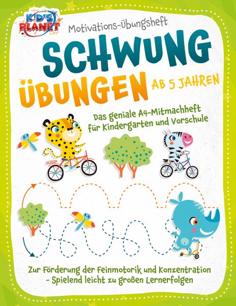 Motivations-Übungsheft! Schwungübungen ab 5 Jahren: Das geniale A4-Mitmachheft für Kindergarten und