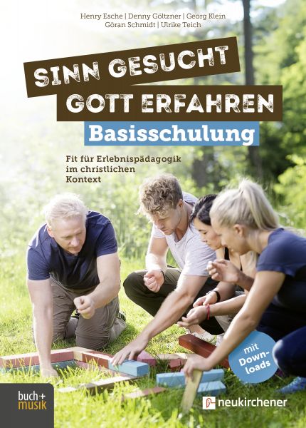 Sinn gesucht – Gott erfahren Basisschulung