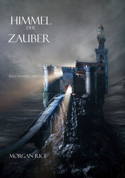 Himmel der Zauber (Der Ring der Zauberei — Band 9)