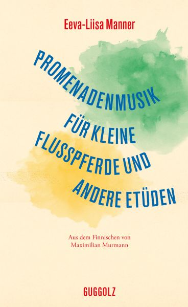 Promenadenmusik für kleine Flusspferde und andere Etüden