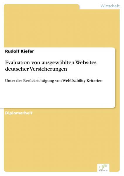 Evaluation von ausgewählten Websites deutscher Versicherungen