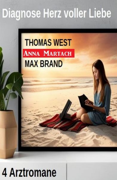 Diagnose Herz voller Liebe: 4 Arztromane