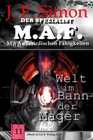 Welt im Bann der Mager ( Der Spezialist M.A.F. 11 )