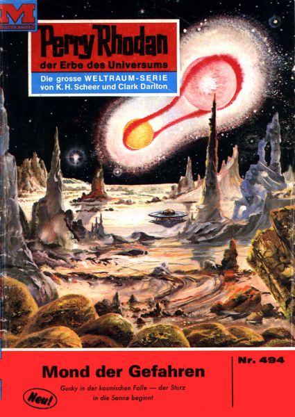 Perry Rhodan 494: Der Mond der Gefahren