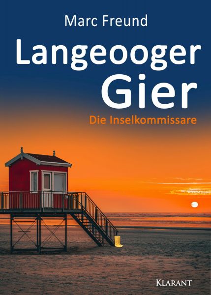 Langeooger Gier. Ostfrieslandkrimi