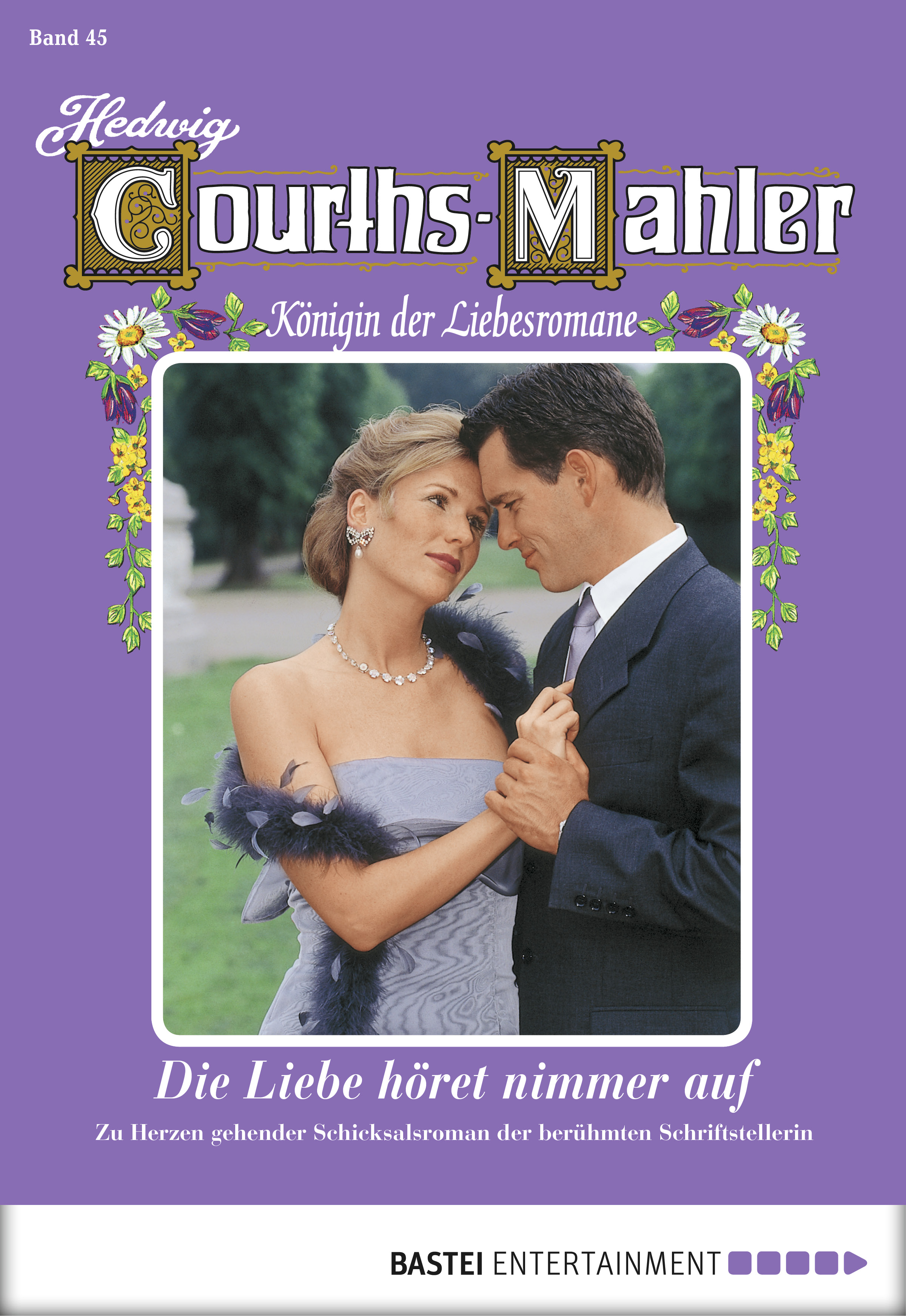 Hedwig CourthsMahler Folge 045 (Hedwig CourthsMahler Bastei Lübbe)