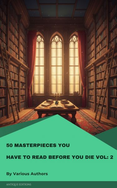 50 Masterpieces You Have to Read Before You Die Vol: 2
