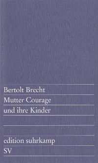 Mutter Courage und ihre Kinder